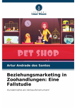 Beziehungsmarketing in Zoohandlungen