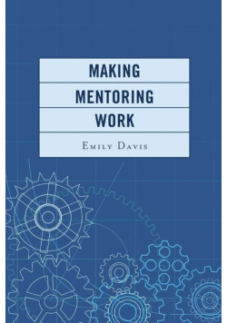 Making Mentoring Work