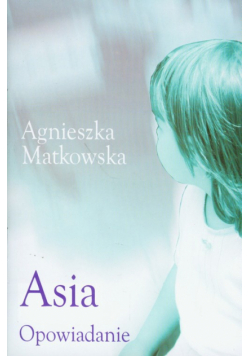 Asia opowiadanie
