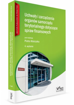 Uchwały i zarządzenia organów samorządu terytorialnego dotyczące spraw finansowych + płyta CD