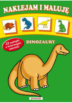 Naklejam i maluję Dinozaury