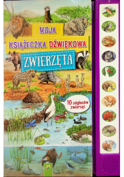 Moja książeczka dźwiękowa. Zwierzęta