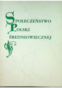 Społeczeństwo Polski średniowiecznej VII