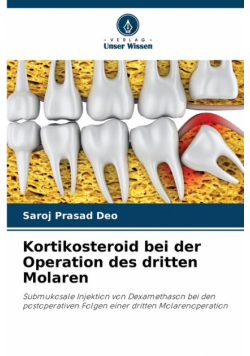 Kortikosteroid bei der Operation des dritten Molaren