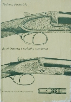 Broń śrutowa i technika strzelania