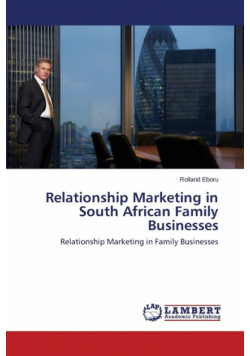 Relationship Marketing in South African Family Businesses