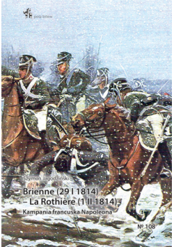 Brienne (29 I 1814) - La Rothière (1 II 1814)