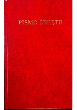Biblia To Jest Pismo Święte Nowego I Starego Testamentu