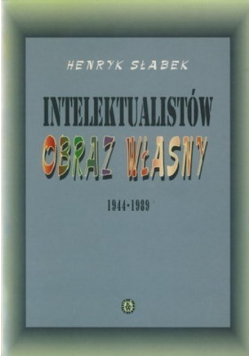 Intelektualistów obraz własny 1944 - 1989