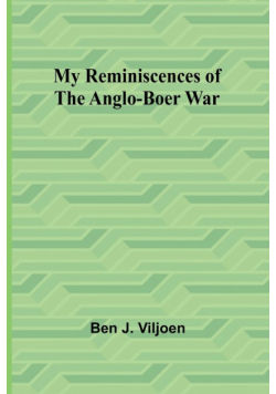 My Reminiscences of the Anglo-Boer War