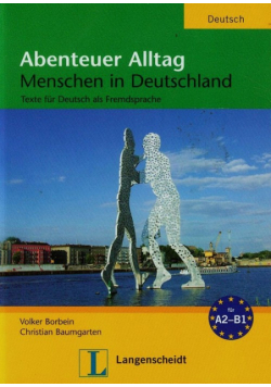 Baumgarten Christian - Abenteuer Alltag Menschen in Deutschland