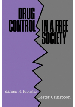 Drug Control in a Free Society