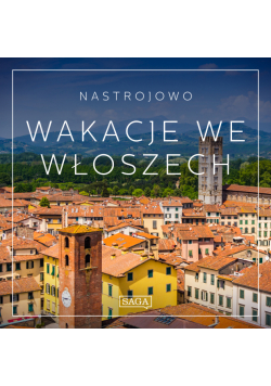 Nastrojowo - Wakacje we Włoszech