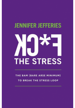 F*CK The Stress