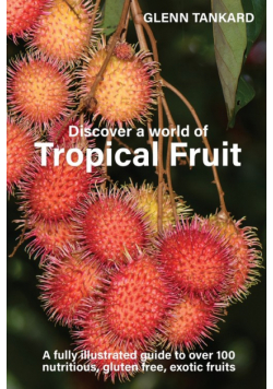 Discover a world of Tropical Fruit