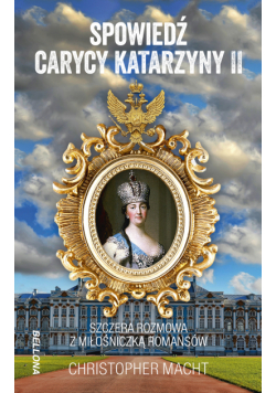 Spowiedź carycy Katarzyny II