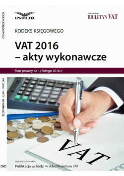 Vat 2016 Akty Wykonawcze