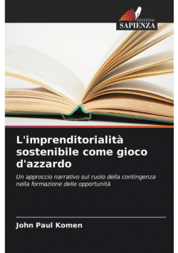 L'imprenditorialità sostenibile come gioco d'azzardo
