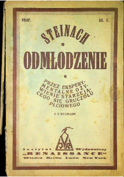 Odmłodzenie przez eksperymentalneożywienie starzejącego się gruczołu płciowego