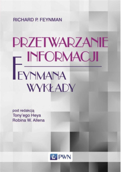 Przetwarzanie informacji. Feynmana wykłady