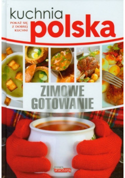 Kuchnia polska zimowe gotowanie
