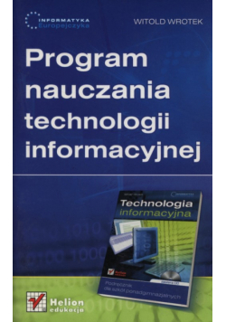 Informatyka Europejczyka Program nauczania technologii informacyjnej