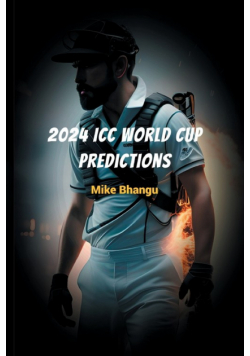 2024 ICC World Cup Predictions