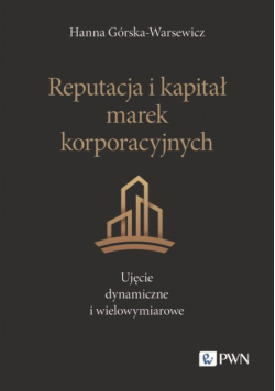 Reputacja i kapitał marek korporacyjnych