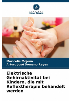 Elektrische Gehirnaktivität bei Kindern, die mit Reflextherapie behandelt werden