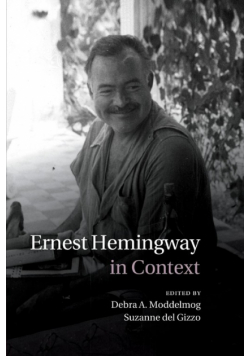 Ernest Hemingway in Context