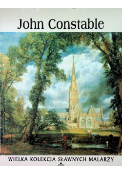 Wielka Kolekcja Sławnych Malarzy Tom 40 John Constable