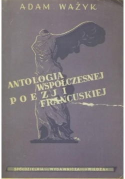 Antologia współczesnej poezji francuskiej, 1947 r.