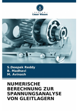 Numerische Berechnung Zur Spannungsanalyse Von Gleitlagern