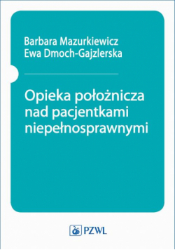 Opieka położnicza nad pacjentkami niepełnosprawnymi