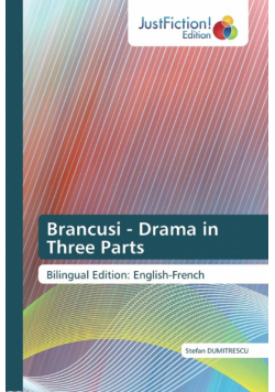Brancusi - Drama in Three Parts
