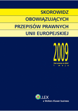 Skorowidz Obowiązujących Przepisów Prawnych Unii Europejskiej 2007/2008