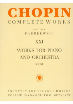 Chopin Complete Works XXI Utwory na fortepian i orkiestrę