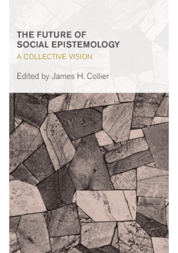 The Future of Social Epistemology