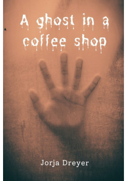 A ghost in a coffee shop
