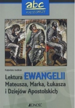 Lektura Ewangelii Mateusza, Marka, Łukasza i Dziejów Apostolskich
