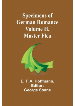 Specimens of German Romance; Volume II, Master Flea