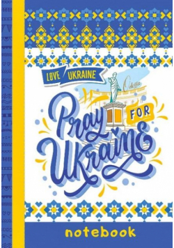 Notatnik ozdobny A6/64K kratka TW Pray for Ukraine