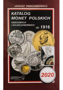 Katalog monet Polskich obiegowych i kolekcjonerskich od 1916