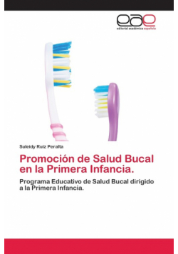 Promoción de Salud Bucal en la Primera Infancia.