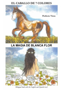 The Horse of Seven Colors-White Flower's Magic