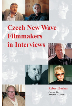 Czech New Wave Filmmakers in Interviews