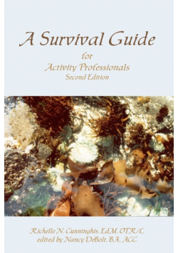 A Survival Guide for Activity Professionals