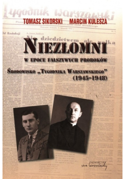 Niezłomni w epoce fałszywych proroków