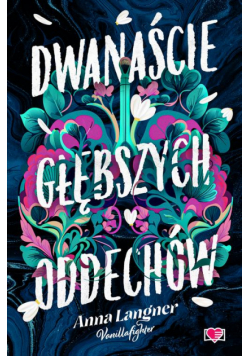 Dwanaście głębszych oddechów
