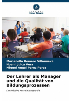 Der Lehrer als Manager und die Qualität von Bildungsprozessen